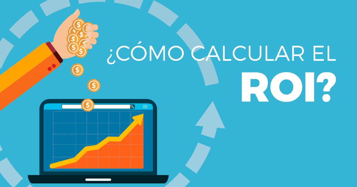 Retorno De La Inversión ¡Tienes Que Saber ESTO!